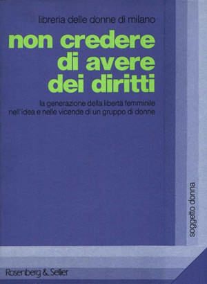 Non credere di avere dei diritti