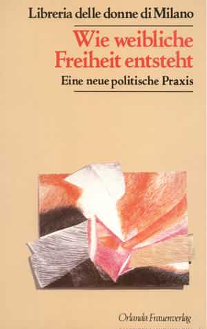 Wie weibliche Freiheit entsteht